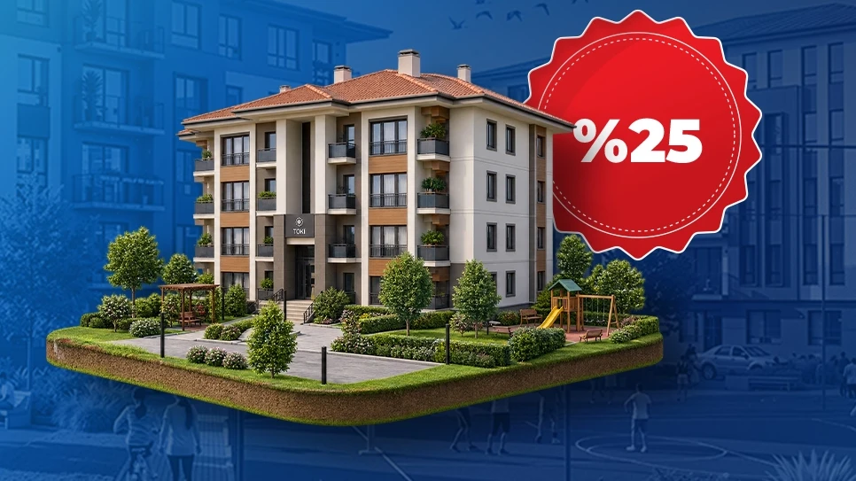 TOKİ’den yüzde 25 indirim kampanyası başlıyor... Son başvuru 19 Ekim 2026