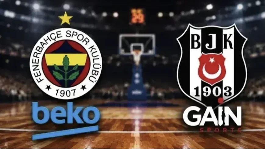 Fenerbahçe Beko - Beşiktaş Maçı Saat Kaçta?