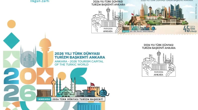 PTT’den “2026 Yılı Türk Dünyası Turizm Başkenti Ankara” Konulu Anma Pulu Ve İlkgün Zarfı