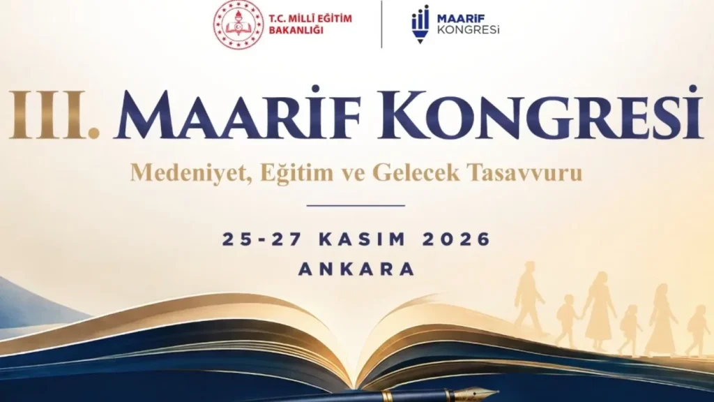 III. Maarif Kongresi Ankara'da kasım sonunda toplanıyor